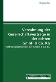 Cover von Verzahnung der Gesellschaftsverträge in der echten GmbH & Co.KG
