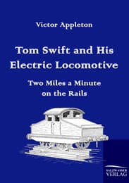 Cover von Tom Swift and His Electric Locomotive