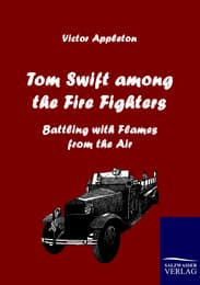 Cover von Tom Swift among the Fire Fighters