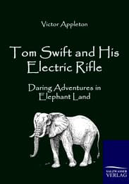 Cover von Tom Swift and His Electric Rifle