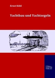 Cover von Yachtbau und Yachtsegeln