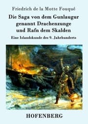 Cover von Die Saga von dem Gunlaugur genannt Drachenzunge und Rafn dem Skalden