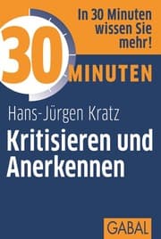 Cover von 30 Minuten Kritisieren und Anerkennen