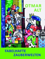 Cover von Otmar Alt - Fabelhafte Zauberwelten