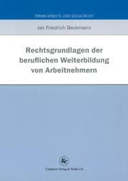 Cover von Rechtsgrundlagen der beruflichen Weiterbildung von Arbeitnehmern