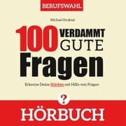 Cover von 100 Verdammt gute Fragen - BERUFSWAHL