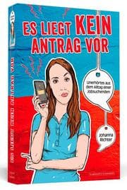 Cover von Es liegt kein Antrag vor
