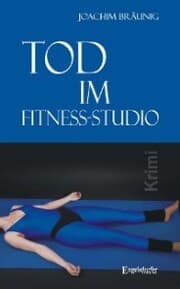 Cover von Tod im Fitness-Studio. Kriminalroman