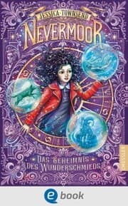 Cover von Nevermoor 2. Das Geheimnis des Wunderschmieds