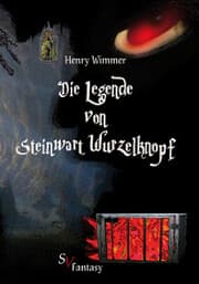 Cover von Die Legende von Steinwart Wurzelknopf