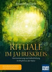 Cover von Rituale im Jahreskreis. Harmonisierung und Selbstheilung im Rhythmus der Natur