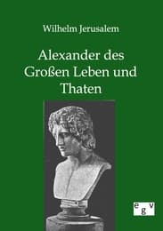 Cover von Alexander des Großen Leben und Thaten