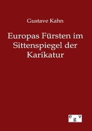 Cover von Europas Fürsten im Sittenspiegel der Karikatur
