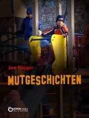 Cover von Mutgeschichten
