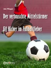 Cover von Der vertauschte Mittelstürmer