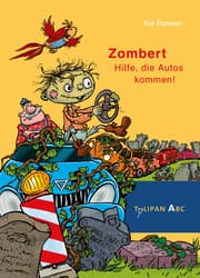 Cover von Zombert - Hilfe, die Autos kommen!
