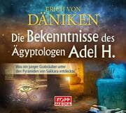 Cover von Die Bekenntnisse des Ägyptologen Adel H.