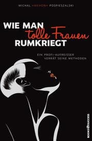 Cover von Wie man tolle Frauen rumkriegt