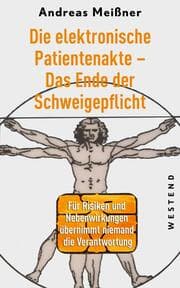 Cover von Die elektronische Patientenakte - vom Ende der Schweigepflicht