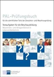Cover von Maschinen- und Anlagenführer/-in Lebensmitteltechnik PAL-Prüfungsbuch für die schriftlichen Teile der Zwischen- und Abschlussprüfung