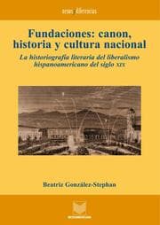 Cover von Fundaciones: canon, historia y cultura nacional