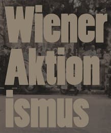 Cover von Wiener Aktionismus Kunst und Aufbruch im Wien der 1960er-Jahre