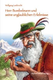 Cover von Herr Bombelmann und seine unglaublichen Erlebnisse