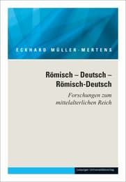 Cover von Ausgewählte Schriften in fünf Bänden / Römisch - Deutsch - Römisch-Deutsch.Forschungen zum mittelalterlichen Reich