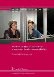 Cover von Qualität und Rollenbilder beim simultanen Konferenzdolmetschen