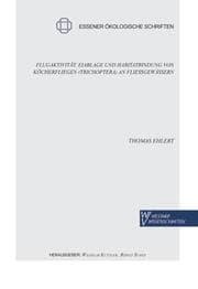 Cover von Flugaktivität, Eiablage und Habitatbindung von Köcherfliegen (Trichoptera) an Fließgewässern