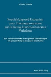 Cover von Entwicklung und Evaluation eines Trainingsprogramms zur Schulung kundenorientierten Verhaltens