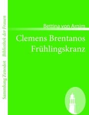 Cover von Clemens Brentanos Frühlingskranz