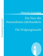 Cover von Ein Narr des Neunzehnten Jahrhunderts / Die Walpurgisnacht