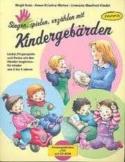 Cover von Singen, spielen, erzählen mit Kindergebärden