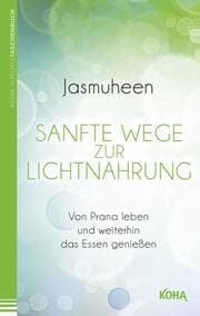 Cover von Sanfte Wege zur Lichtnahrung
