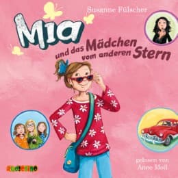 Cover von Mia und das Mädchen vom anderen Stern