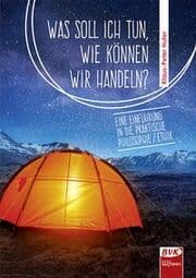 Cover von Was soll ich tun, wie können wir handeln?