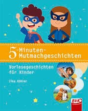 Cover von 5-Minuten-Mutmachgeschichten