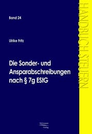 Cover von Die Sonder- und Ansparabschreibung nach § 7g EStG
