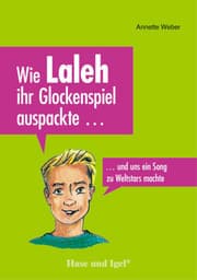 Cover von Wie Laleh ihr Glockenspiel auspackte ...