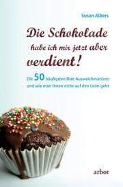 Cover von Die Schokolade habe ich mir jetzt aber verdient!
