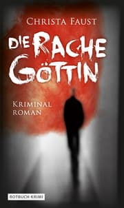 Cover von Die Rachegöttin
