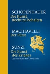 Cover von Die Kunst, Recht zu behalten/Der Fürst/Die Kunst des Krieges