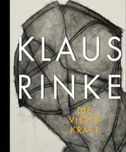 Cover von Klaus Rinke. Die vierte Kraft