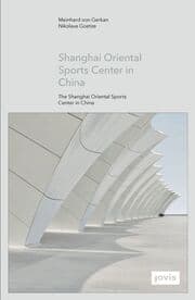Cover von Shanghai Oriental Sports Center in China/The Shanghai Oriental Sports Center in China