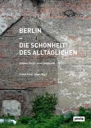 Cover von Berlin - Die Schönheit des Alltäglichen