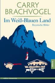 Cover von Im Weiß-Blauen Land