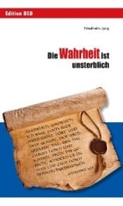 Cover von Die Wahrheit ist unsterblich