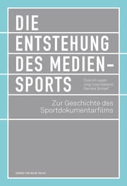 Cover von Die Entstehung des Mediensports