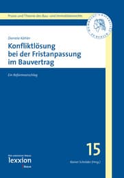 Cover von Konfliktlösung bei der Fristenanpassung von Bauvorhaben im Bauvertrag